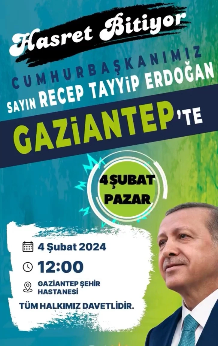 Cumhurbaşkanı Erdoğan Gaziantep’e geliyor…