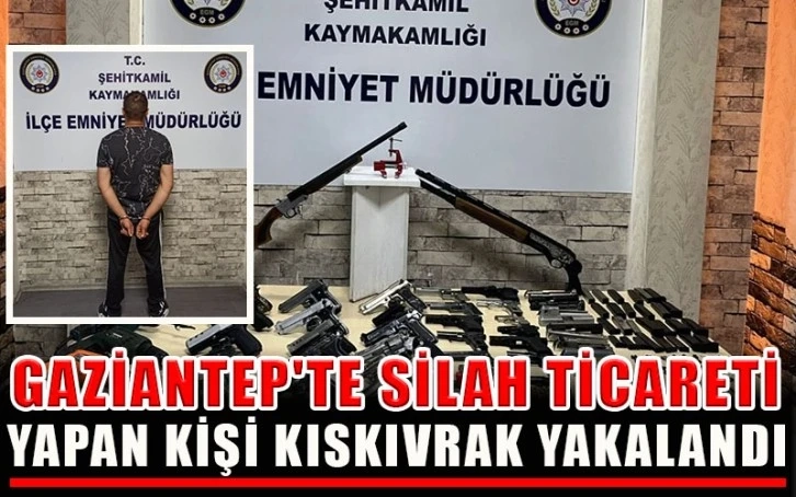 Gaziantep'te silah ticareti yapan kişi kıskıvrak yakalandı