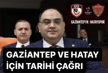 Gaziantep ve Hatay için tarihi çağrıya Gürban’dan destek!..