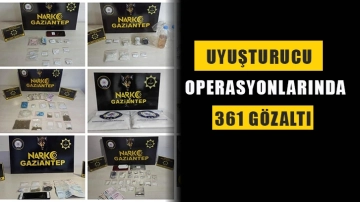 Uyuşturucu operasyonlarında 361 gözaltı